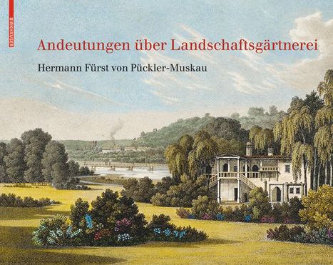 Hermann von Pückler-Muskau: Andeutungen über Landschaftsgärtnerei, Buch
