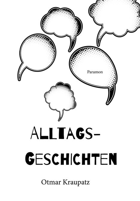 Otmar Kraupatz: Alltagsgeschichten, Buch