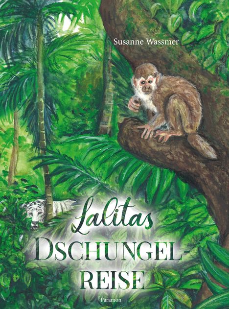 Susanne Wassmer: Lalitas Dschungelreise, Buch