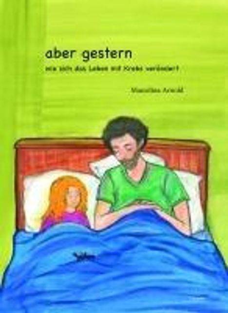 Marcelina Arnold: aber gestern, Buch