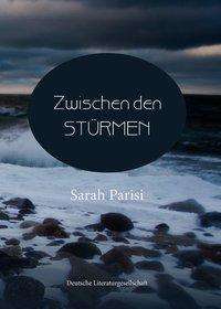 Sarah Parisi: Zwischen den Stürmen, Buch