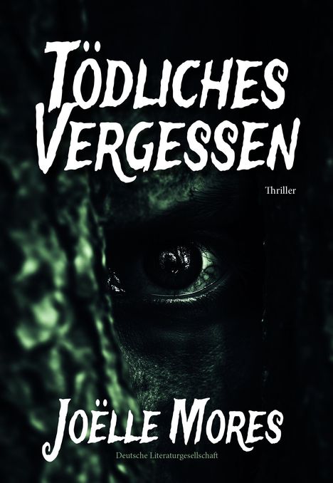 Joëlle Mores: Tödliches Vergessen, Buch