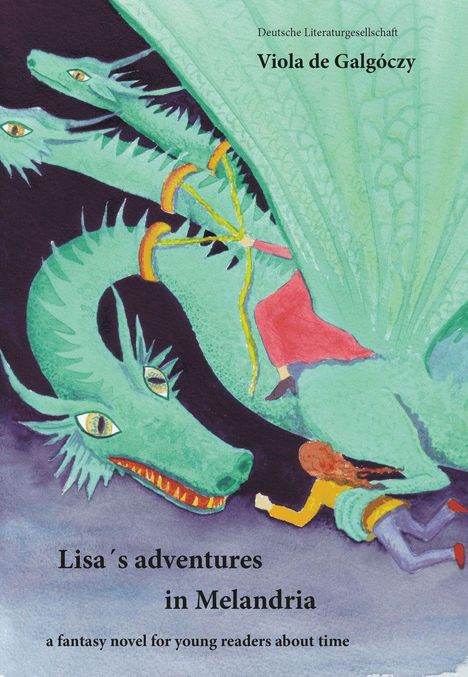 "Lisa's adventures in Melandria" zeigt ein grünes, dreiköpfiges Ungeheuer und ein Mädchen, das es reitet.