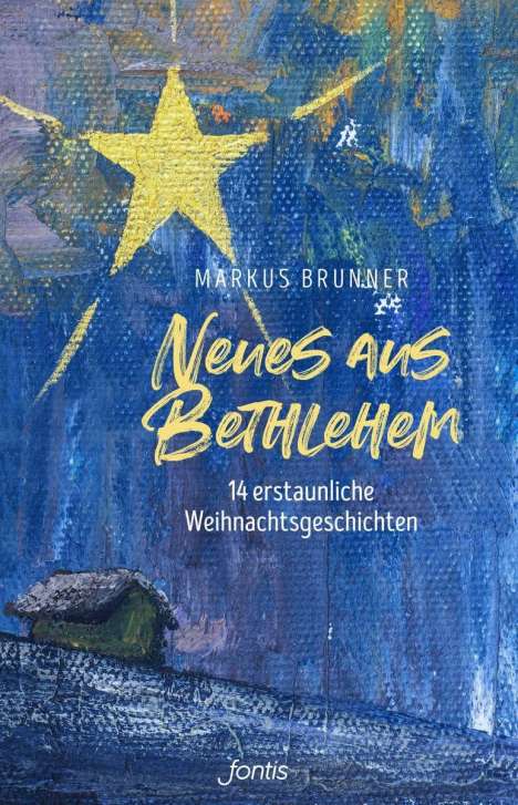 Markus Brunner: Neues aus Bethlehem, Buch