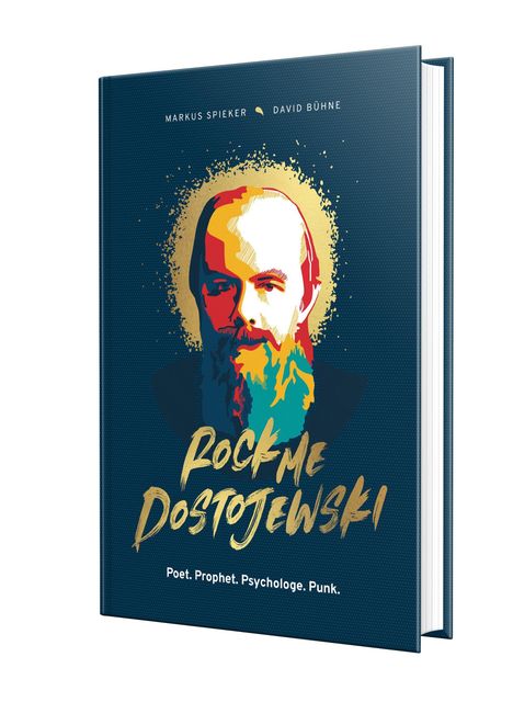 Markus Spieker: Rock Me, Dostojewski!, Buch
