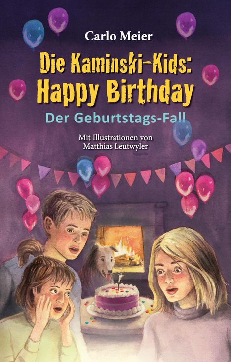 Carlo Meier: Die Kaminski-Kids: Happy Birthday, Buch