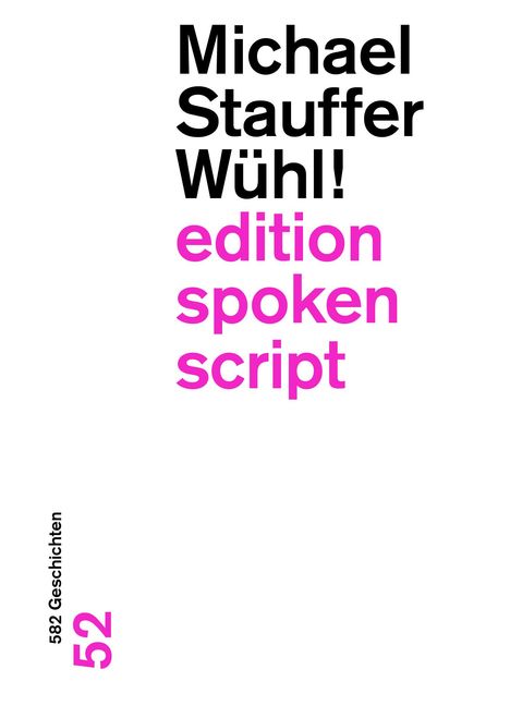 Michael Stauffer: Wühl!, Buch