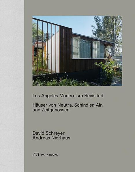 Andreas Nierhaus: Los Angeles Modernism Revisited, Buch