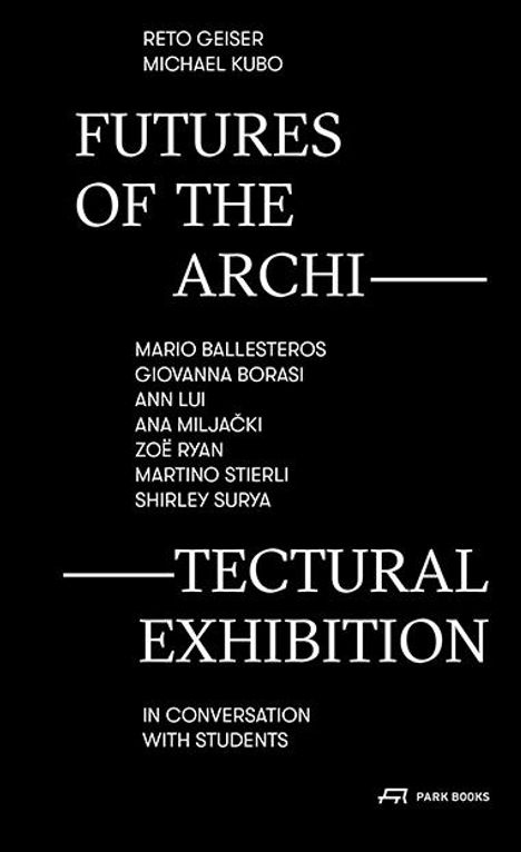 Futures of the Architectural Exhibition, Buch