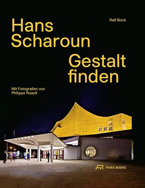 Ralf Bock: Hans Scharoun, Buch