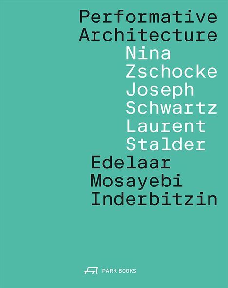 Performative Architecture, Buch
