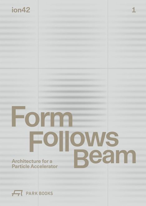 Form Follows Beam, Buch