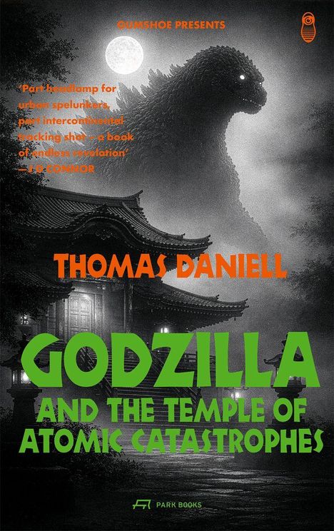 "Gumshoe Presents", "Thomas Daniell", "Godzilla and the Temple of Atomic Catastrophes". Godzilla vor einem traditionellen Tempel.