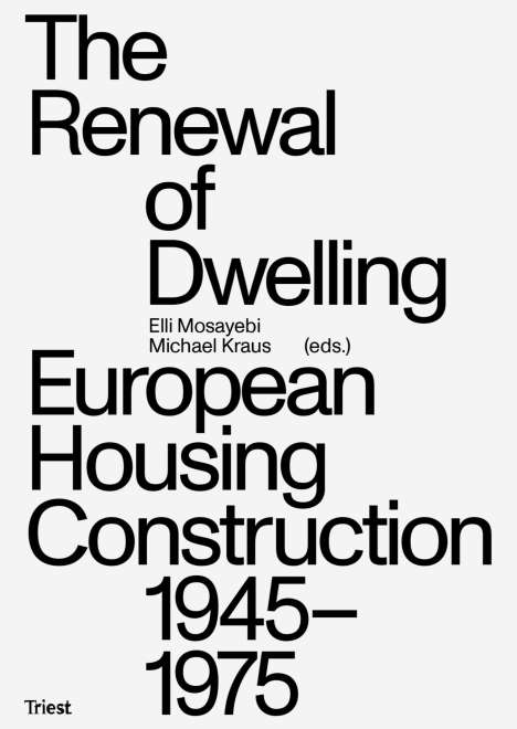 The Renewal of Dwelling, Buch
