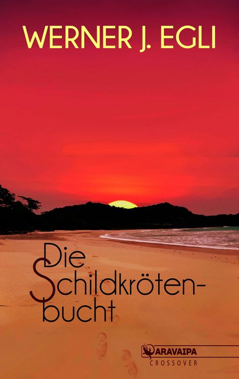 Werner J. Egli: Die Schildkrötenbucht, Buch