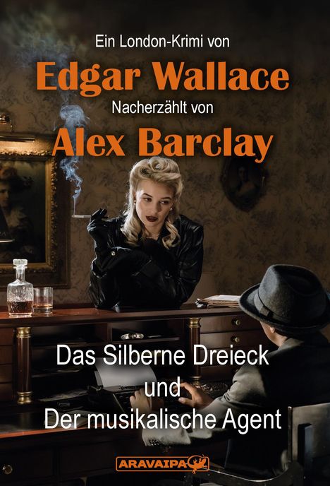 Edgar Wallace: Das Silberne Dreieck und Der musikalische Agent, Buch