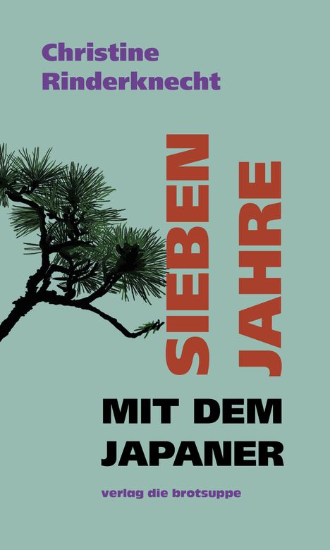 Christine Rinderknecht: Sieben Jahre mit dem Japaner, Buch