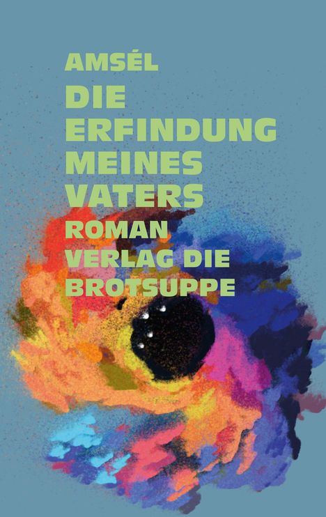 Amsél o. A.: Die Erfindung meines Vaters, Buch