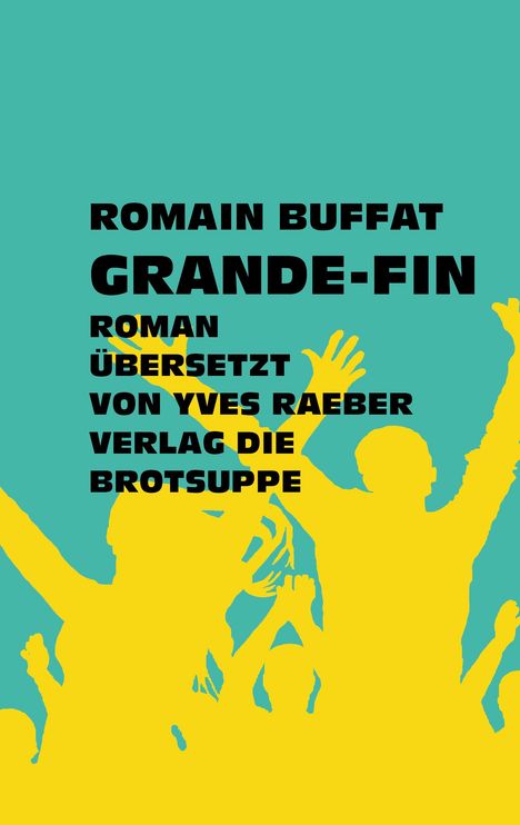 Romain Buffat: Grande-Fin, Buch