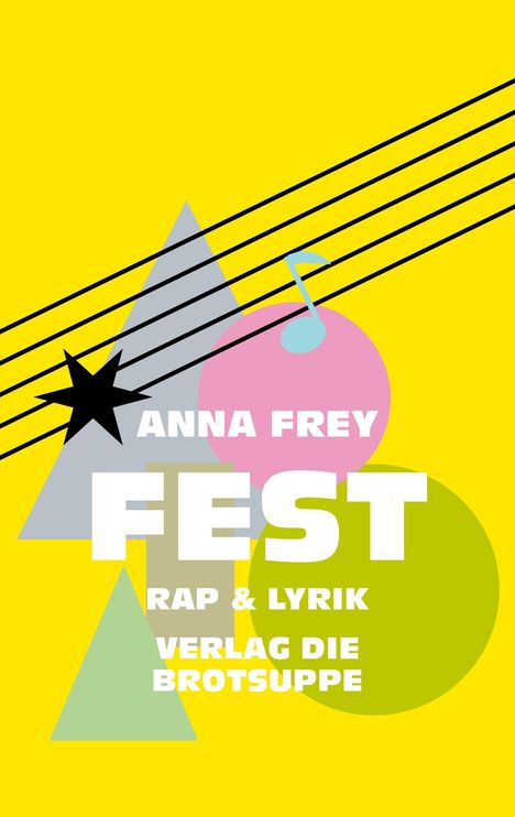 Anna Frey: Fest, Buch