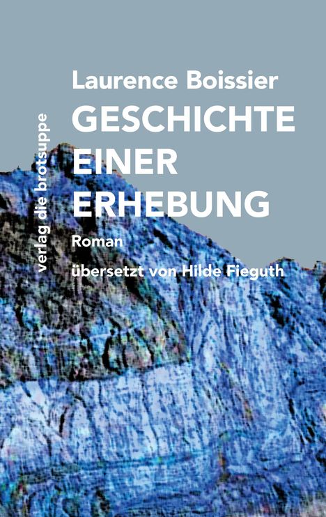 Laurence Boissier: Geschichte einer Erhebung, Buch