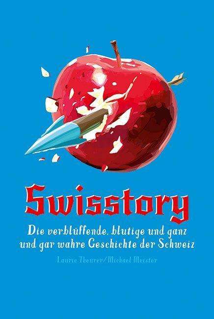 Laurie Theurer: Swisstory, Buch