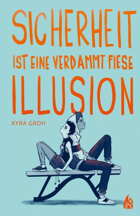Kyra Groh: Sicherheit ist eine verdammt fiese Illusion, Buch