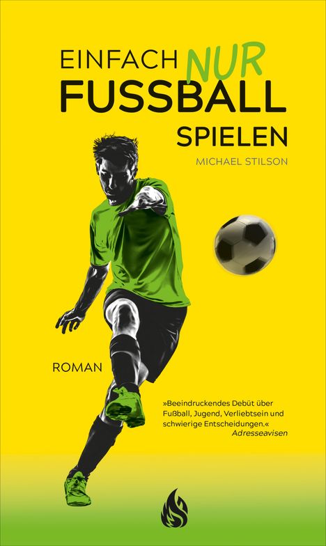 Michael Stilson: Einfach nur Fußball spielen, Buch