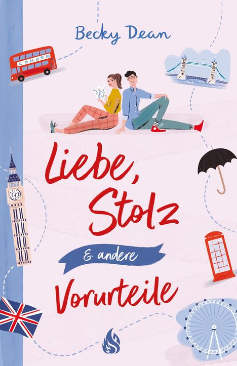 Becky Dean: Liebe, Stolz und andere Vorurteile, Buch