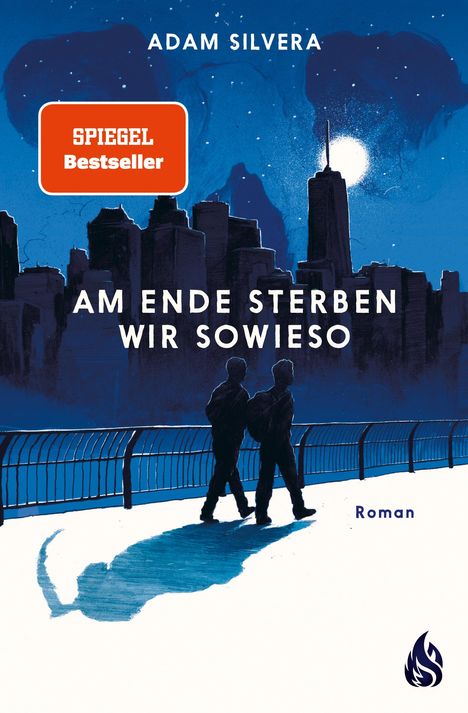 Adam Silvera: Am Ende sterben wir sowieso, Buch