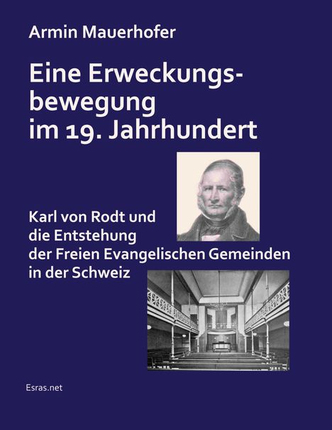 Armin Mauerhofer: Eine Erweckungsbewegung im 19. Jahrhundert, Buch
