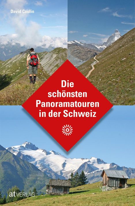 David Coulin: Die schönsten Panoramatouren in der Schweiz, Buch