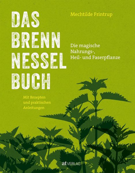 Mechtilde Frintrup: Das Brennnessel-Buch, Buch