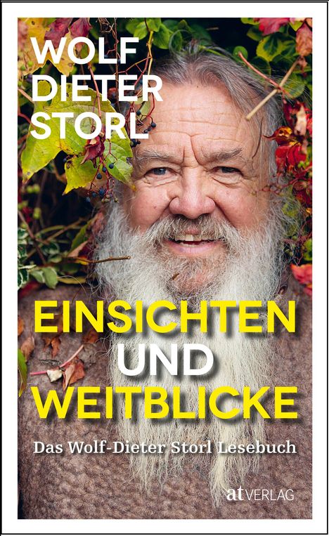 Wolf-Dieter Storl: Einsichten und Weitblicke, Buch