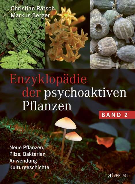 Christian Rätsch: Enzyklopädie der psychoaktiven Pflanzen - Band 2, Buch