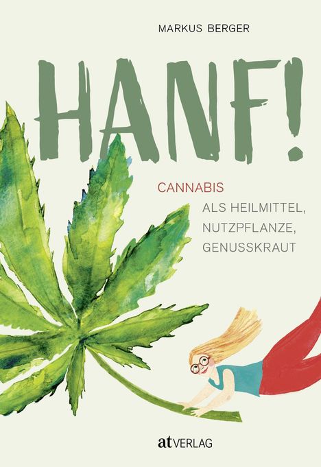 Markus Berger: Endlich Hanf verstehen, Buch