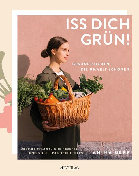 Anina Gepp: Iss dich grün!, Buch