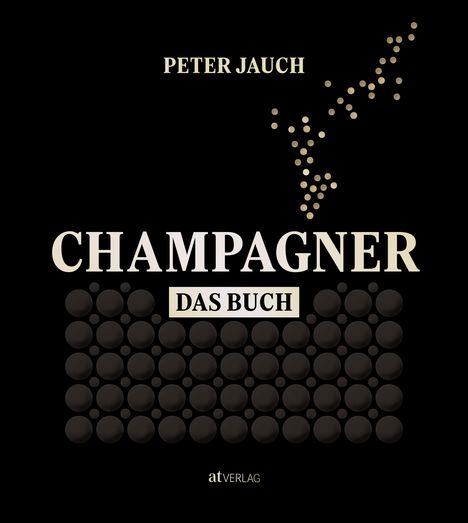 Peter Jauch: Champagner - das Buch, Buch
