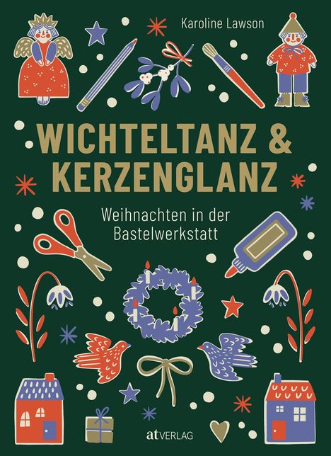 Karoline Lawson: Wichteltanz & Kerzenglanz, Buch