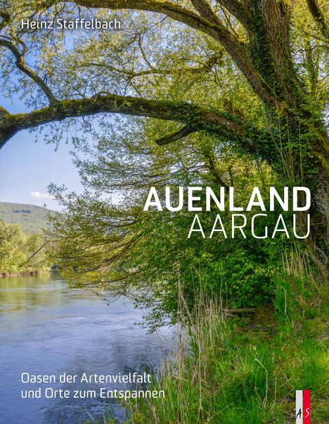 Heinz Staffelbach: Auenland Aargau, Buch