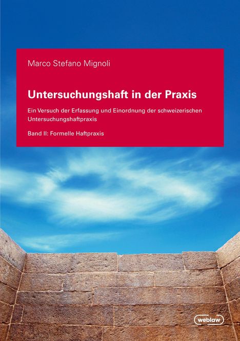 Marco Mignoli: Untersuchungshaft in der Praxis - Band II, Buch