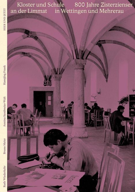 "Kloster und Schule an der Limmat" oben, "800 Jahre Zisterzienser in Wettingen und Mehrerau" rechts. Menschen in einer Bibliothek.