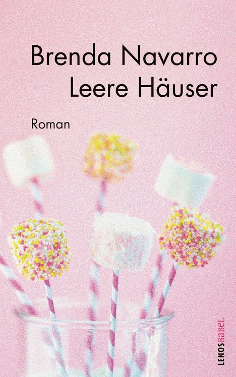 Brenda Navarro: Leere Häuser, Buch