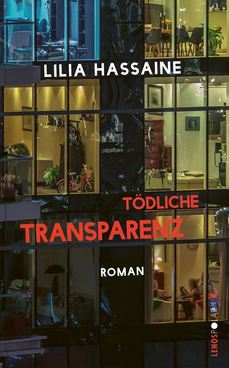 Lilia Hassaine: Tödliche Transparenz, Buch