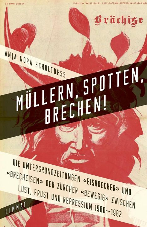 Anja Nora Schulthess: Schulthess, A: Müllern, Spotten, Brechen!, Buch