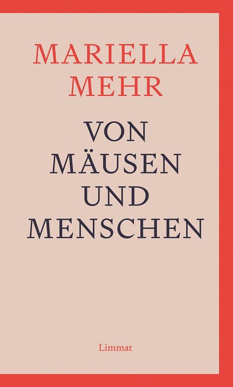 Mariella Mehr: Von Mäusen und Menschen, Buch