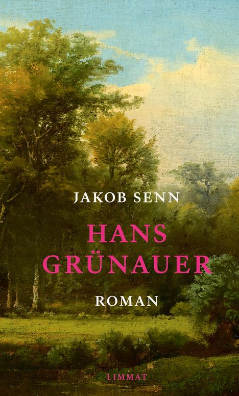 Jakob Senn: Hans Grünauer, Buch