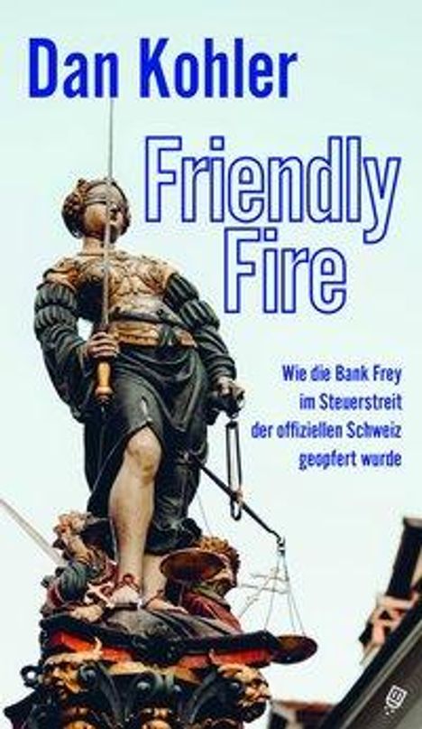 Dan Kohler: Friendly Fire, Buch