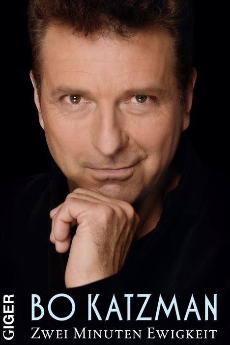 Text: "BO KATZMAN" und "Zwei Minuten Ewigkeit". Ein Porträt eines Mannes, der die Hand am Kinn hat.