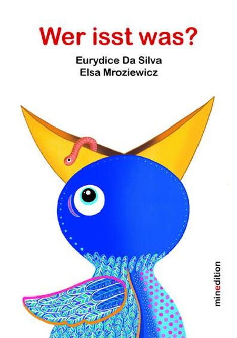 Eurydice Da Silva: Wer isst was?, Buch